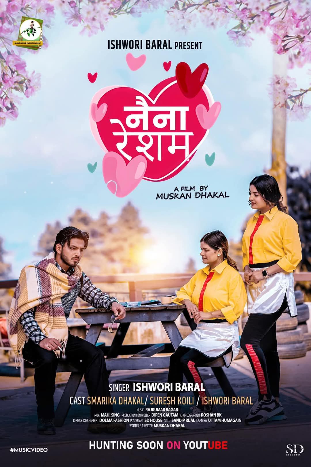 “नैना रेशम” चाँडै युट्युबमा सार्वजनिक हुँदै